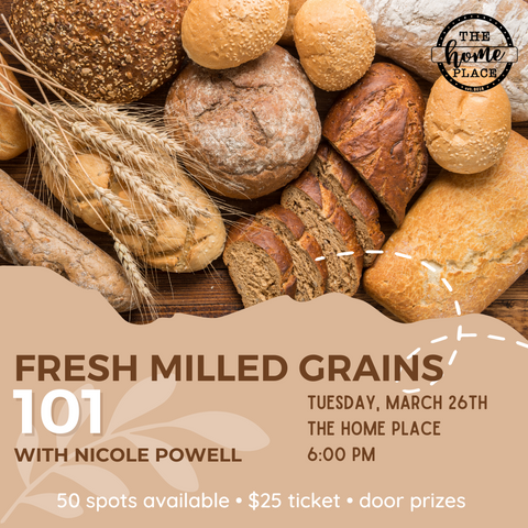 Fresh Milled Grains 101